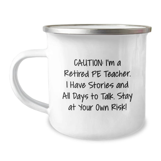Funny PE Teacher Gifts for Christmas - 'I'm A Retired PE Teacher' Camping Mug, Unique Gifts from Friends and Family - Image 1