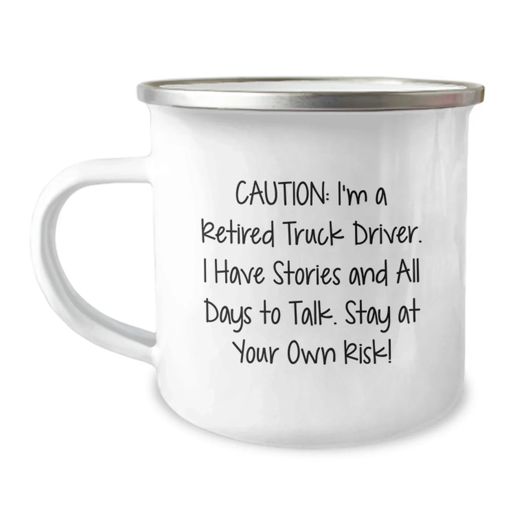 Funny Truck Driver Gifts for Men - Camping Mug with Caution I'm A Retired Truck Driver - Unique Christmas Unique Gifts from Friends to Family