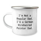 German Wirehaired Pointer Dog Camping Mug, Funny Dad Gifts for Him on Christmas Unique Presents from Men to Family
