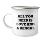 Gifts from Friends and Family for Bengal Cat Lovers, All You Need Is 'Love', Funny Camping Mug, Valentine's Unique Gifts