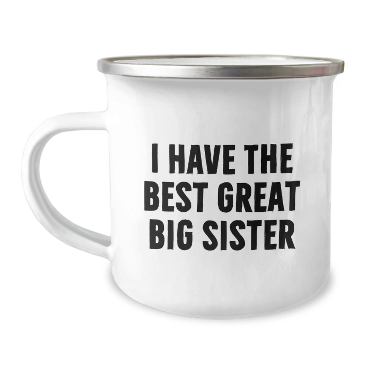 Camping Mug Gift Idea for a Wife - I Have The Best Great Big Sister - Image 1