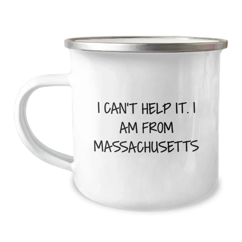 Funny Massachusetts Gifts for Men from Friends, Unique Camping Mug with Inspirational Quote I Can't Help It. I Am From Massachusetts, Perfect for Christmas Unique Gifts