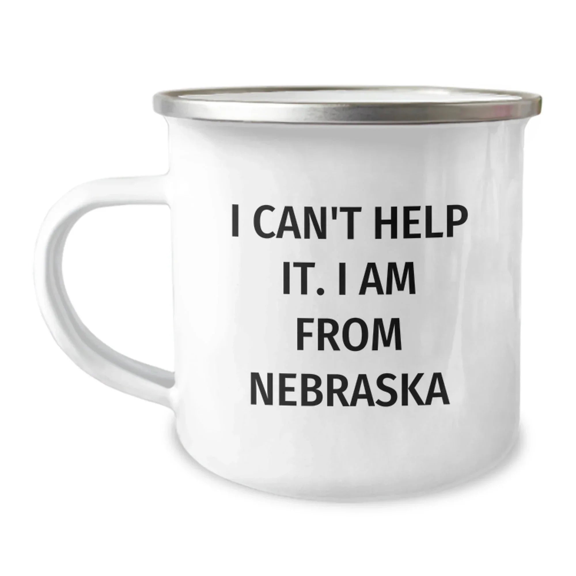 Funny Nebraska Gifts from Men to Friends - 'I Can't Help It. I Am From Nebraska' Christmas Unique Mugs for Camping Lovers