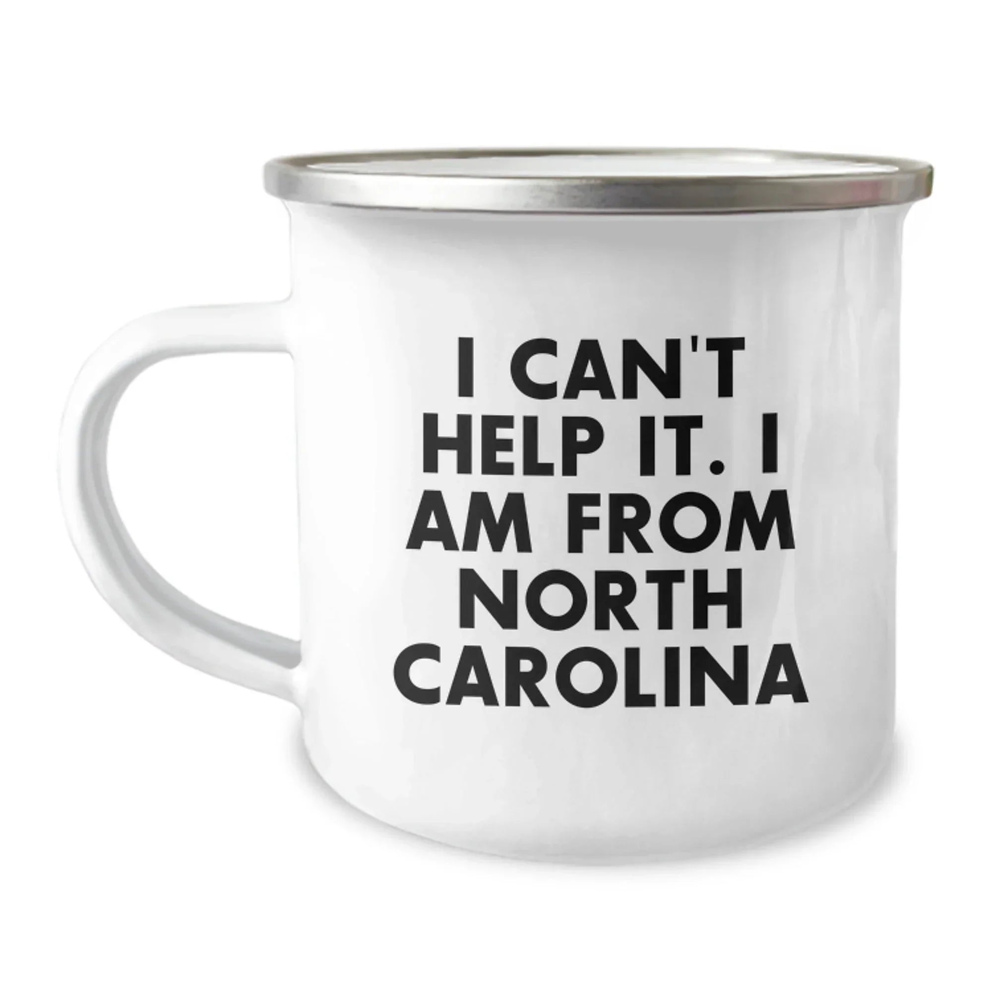 Funny North Carolina Gifts for Men, Women, Friends, and Family - I Can't Help It. I Am From North Carolina - Camping Mug, Birthday Unique Gifts from Friends