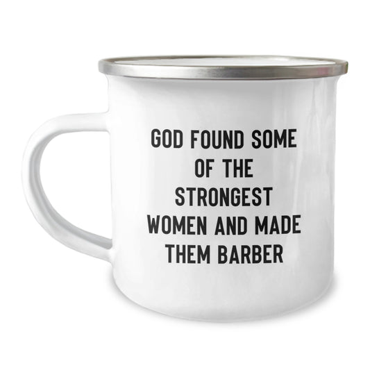 Funny 'God Found Some Of The Strongest Women And Made Them Barber' Christmas Unique Gifts for Barber Men Friends Family - Image 1