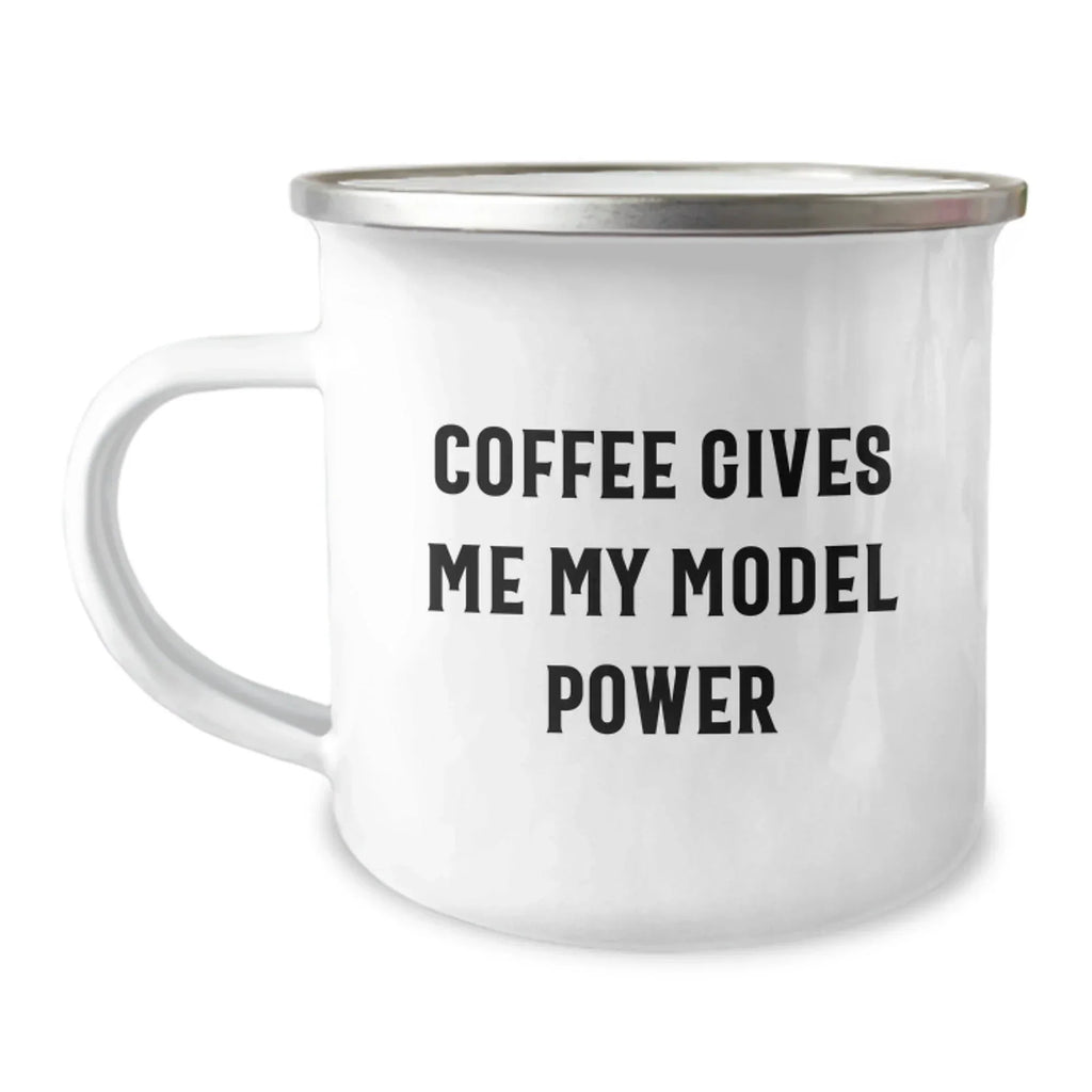 Funny Model Gifts from Friends, Christmas Unique Model Mug, Camping Mug with 'Coffee Gives Me My Model Power' Quote, Perfect for Model Enthusiasts