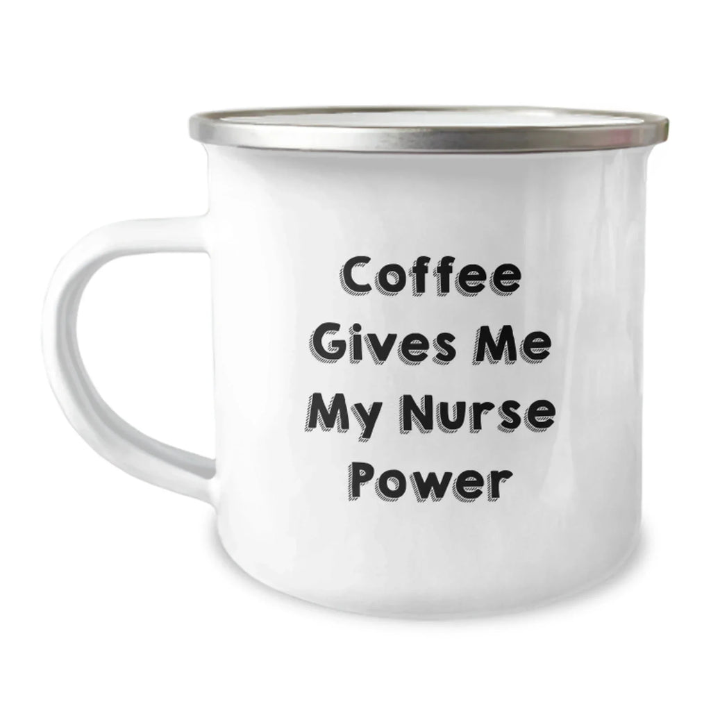 Funny Nurse Gifts from Friends and Family - Coffee Gives Me My Nurse Power Christmas Unique Gifts - Stainless Steel Camping Mug