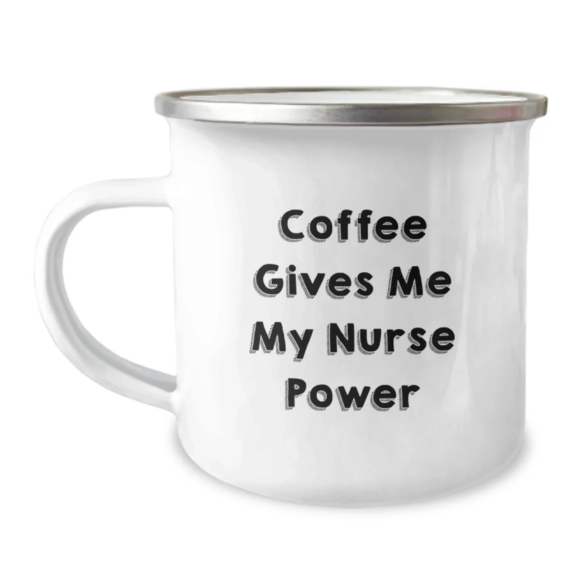 Funny Nurse Gifts from Friends and Family - Coffee Gives Me My Nurse Power Christmas Unique Gifts - Stainless Steel Camping Mug