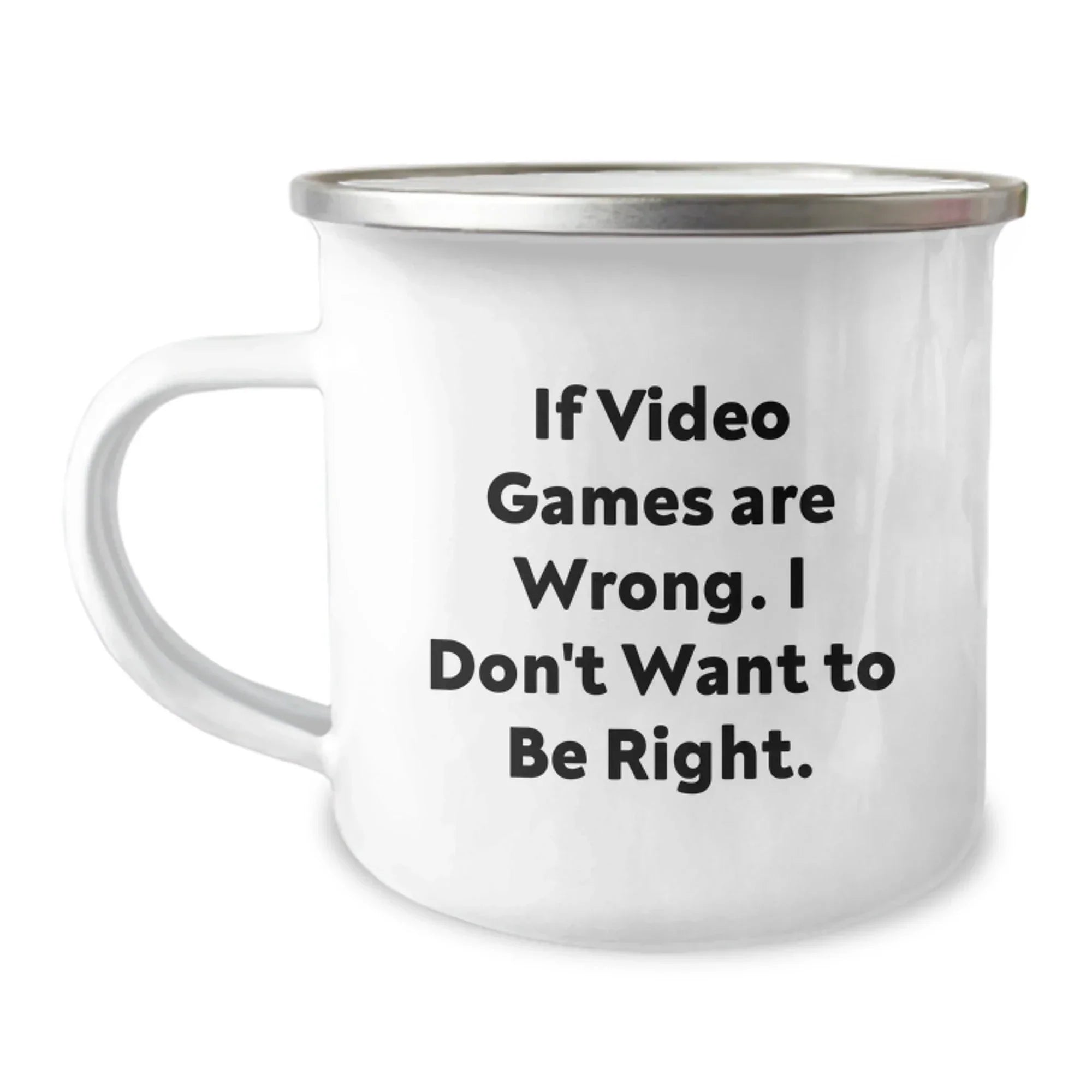 Funny Video Games Inspired Gifts for Men from Friends - 'If Video Games Are Wrong. I Don't Want To Be Right.' Unique Christmas Memorable Present for Gamers