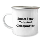 Funny Chiropractor Gifts, Birthday Unique Gifts from Friends to Chiropractor Men, Smart Sexy Talented Chiropractor Camping Mug - Image 1
