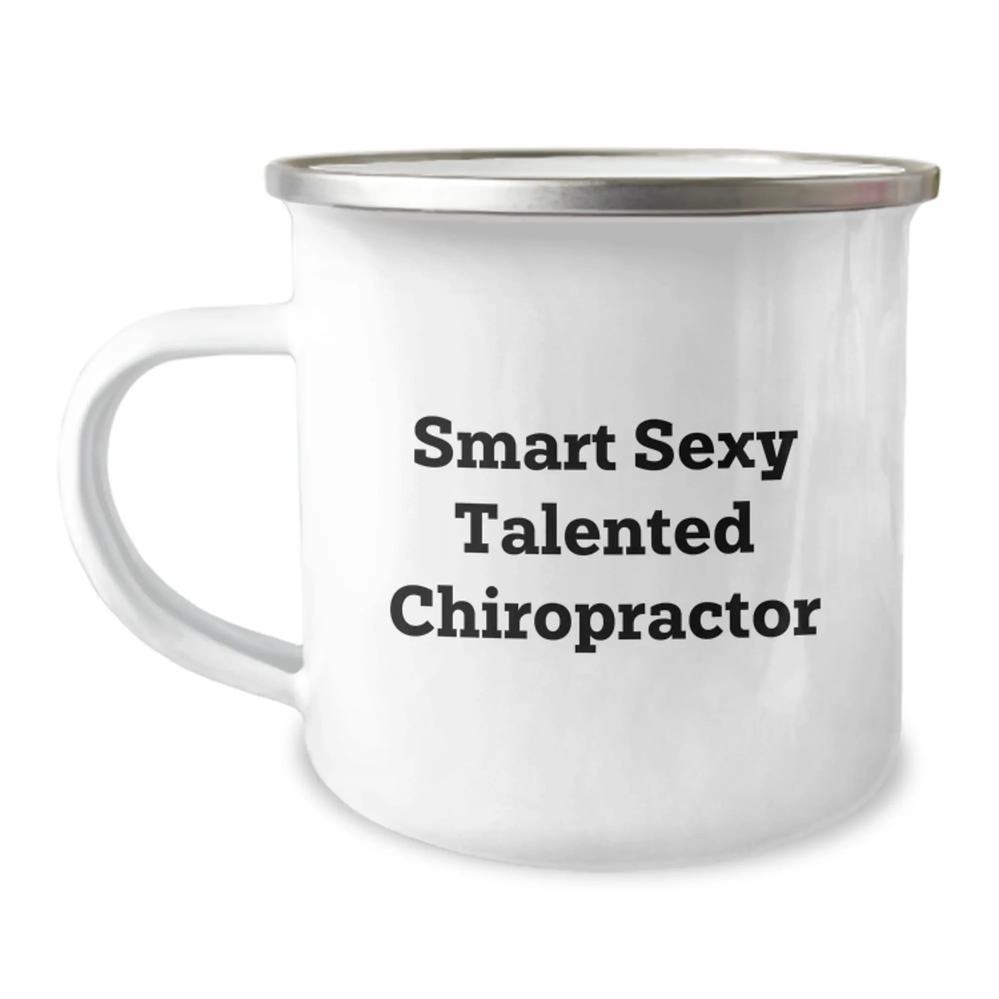 Funny Chiropractor Gifts, Birthday Unique Gifts from Friends to Chiropractor Men, Smart Sexy Talented Chiropractor Camping Mug - Image 1