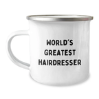 Funny Hairdresser Gifts from Friends for Birthday Unique Camping Mugs, World's Greatest Hairdresser - Image 1