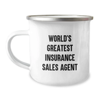 Funny Gift for Insurance Sales Agent Men - World's Greatest Insurance Sales Agent Camping Mug for Mom on Mother's Day Unique Gifts from Friends - Image 1