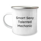 Funny Smart Sexy Talented Mechanic Gifts from Family for Mechanic's Birthday Unique Camping Mug