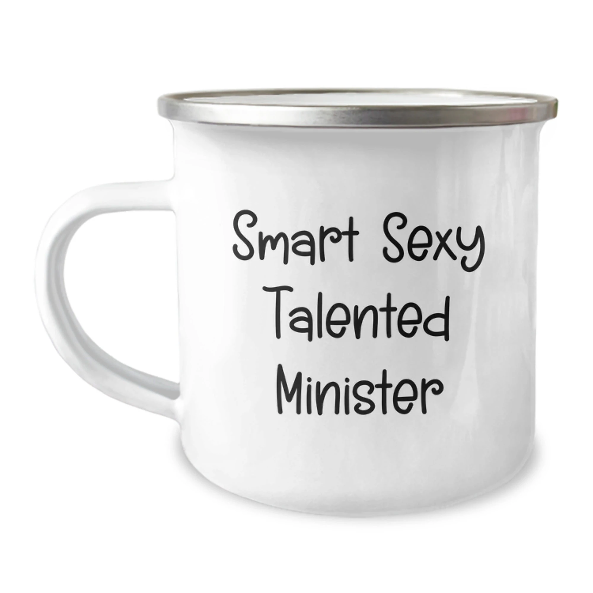 Funny Minister Gifts from Friends for Christmas Unique Camping Mugs - Smart Sexy Talented Minister Quote