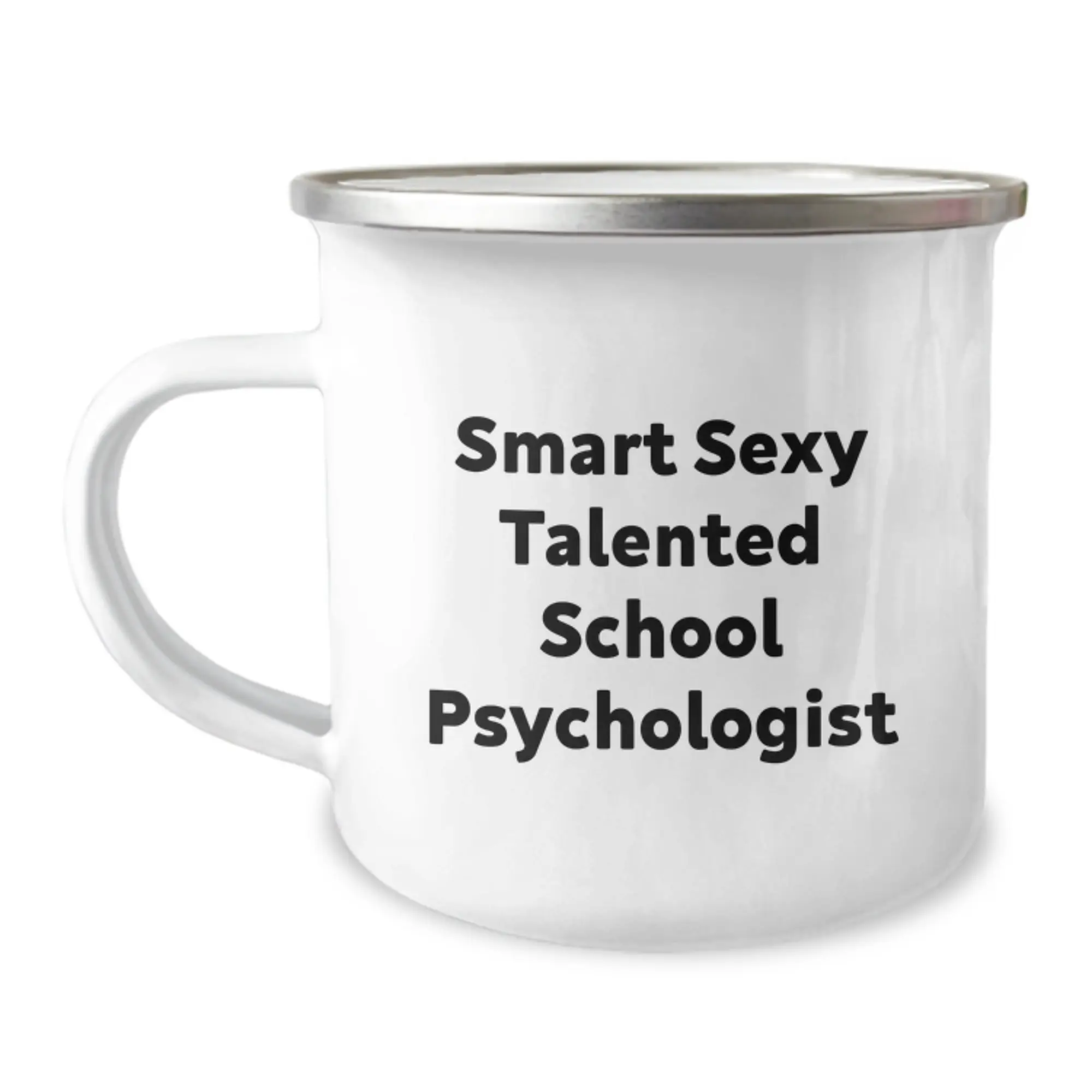 Funny School Psychologist Gifts from Friends, For School Psychologist, Camping Mug - Smart Sexy Talented Quotes, Graduation Unique Gifts for Him Her - Image 1