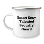 Funny Security Guard Graduation Gifts from Friends for Security Guard - Smart Sexy Talented Security Guard Camping Mug - Image 1