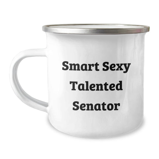 Funny Smart Sexy Talented Senator Gifts for Men, Unique Birthday Presents from Family to Coworkers, Camping Mug for Senator - Image 1