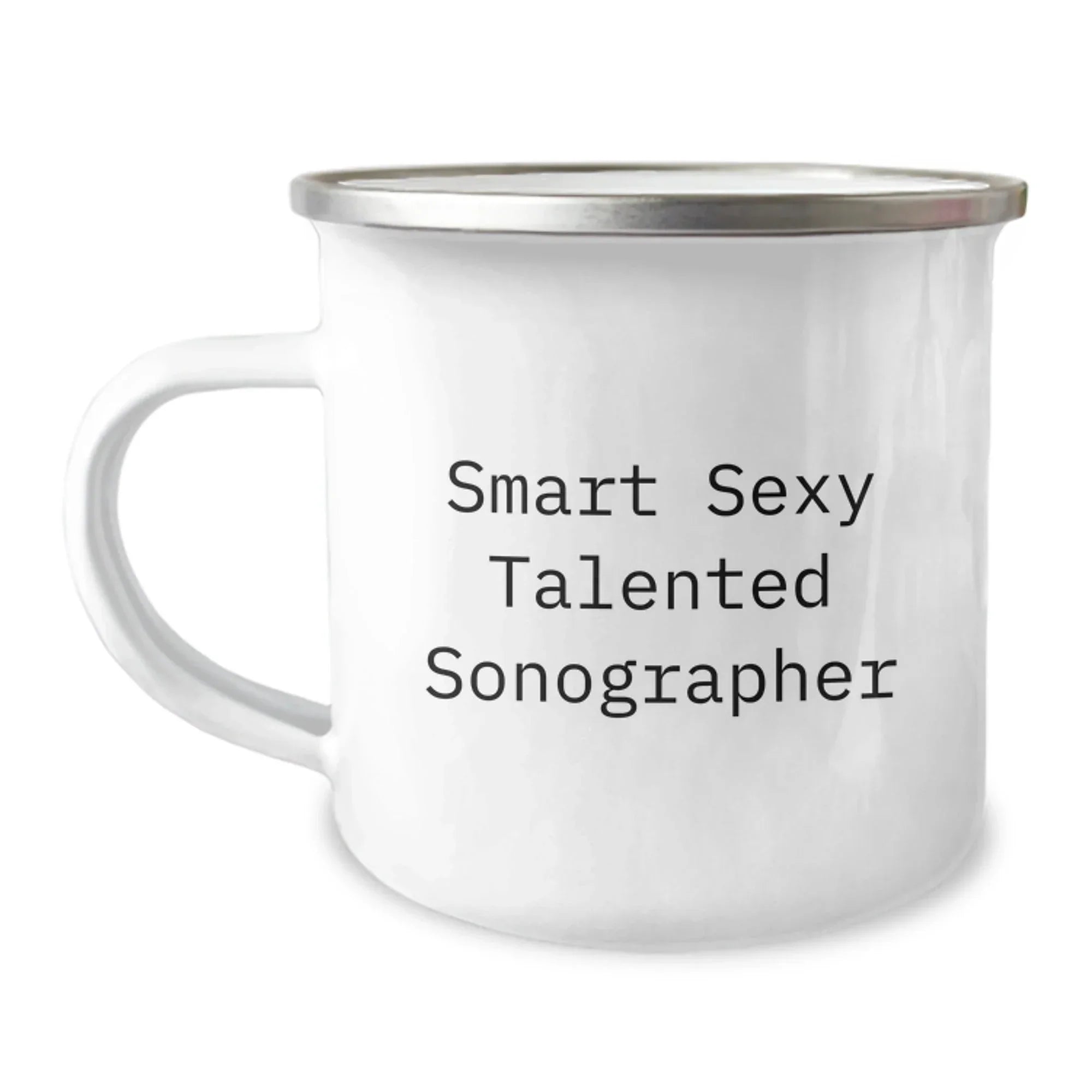 Sonographer Gifts Funny Graduation Camping Mug 'Smart Sexy Talented' - Gifts from Friends for Sonographer