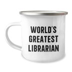 Funny World's Greatest Librarian Gifts for Librarian Friends and Family Camping Mug, Unique Mother's Day Unique Gifts from Men to Women - Image 1