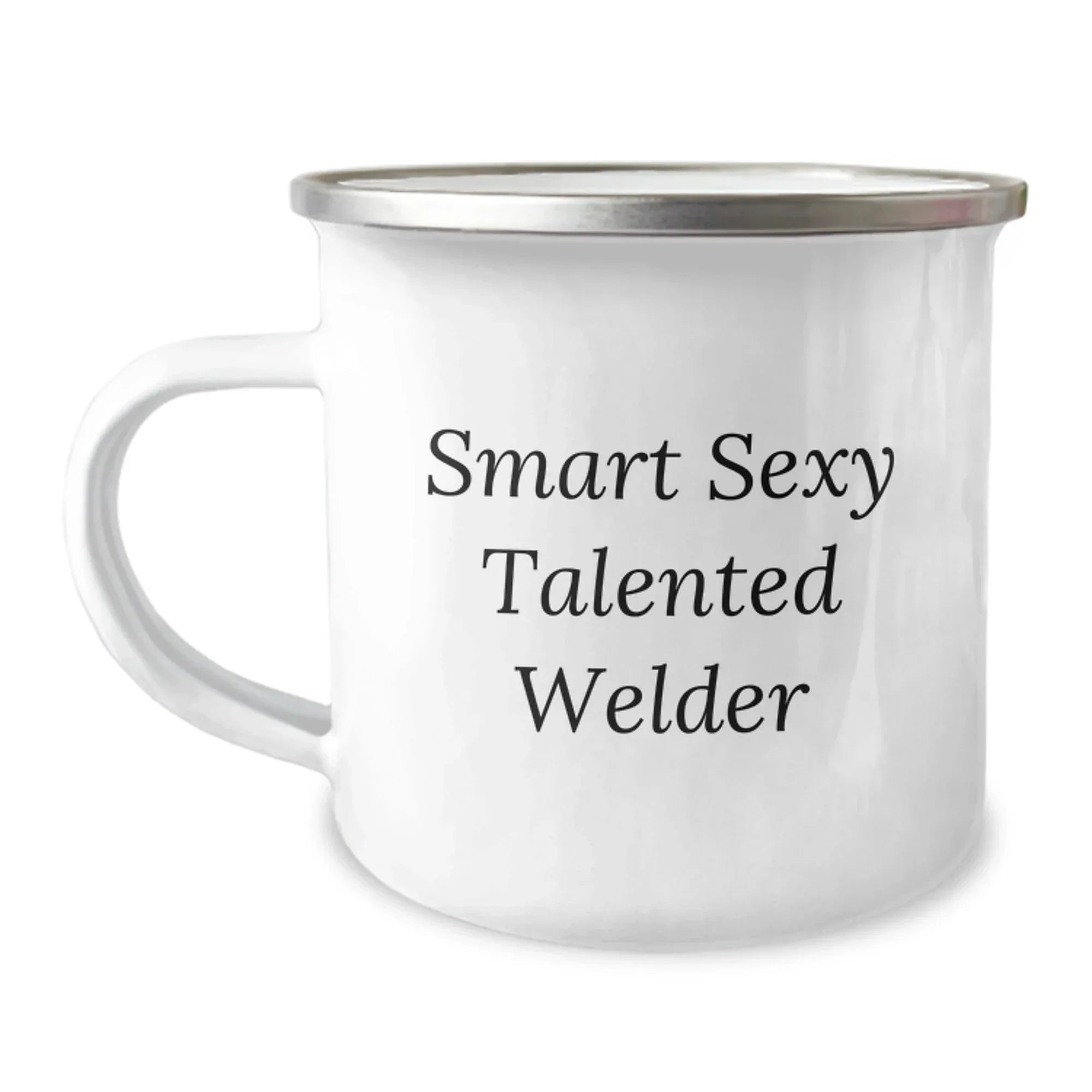 Funny Welder Gifts for Men, Smart Sexy Talented Welder Graduation Unique Gifts from Family, Friends, Coworkers - 12 oz Camping Mug