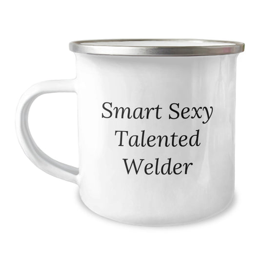 Funny Welder Gifts for Men, Smart Sexy Talented Welder Graduation Unique Gifts from Family, Friends, Coworkers - 12 oz Camping Mug - Image 1