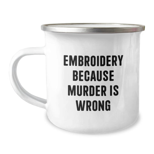Embroidery Funny Quote Gifts from Family for Embroidery Lovers Camping Mug Christmas Unique Presents - Image 1