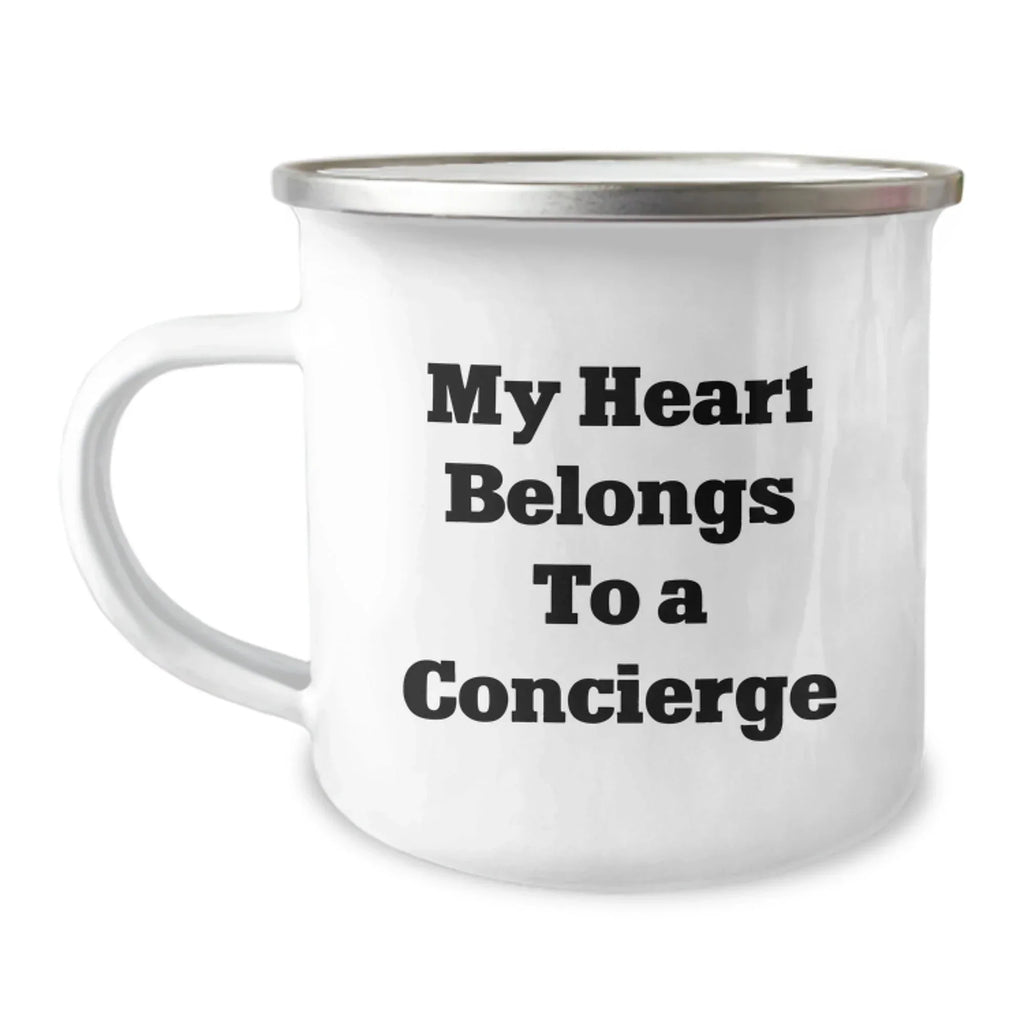 Concierge Gifts for Him, My Heart Belongs To A Concierge Funny Camping Mug for Graduation, Gifts from Men to Friends and Family