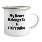 Funny Hairstylist Gifts from Friends for Hairstylist, Camping Mug with Inspirational Quote My Heart Belongs To A Hairstylist, Unique Graduation Unique Gifts - Image 2