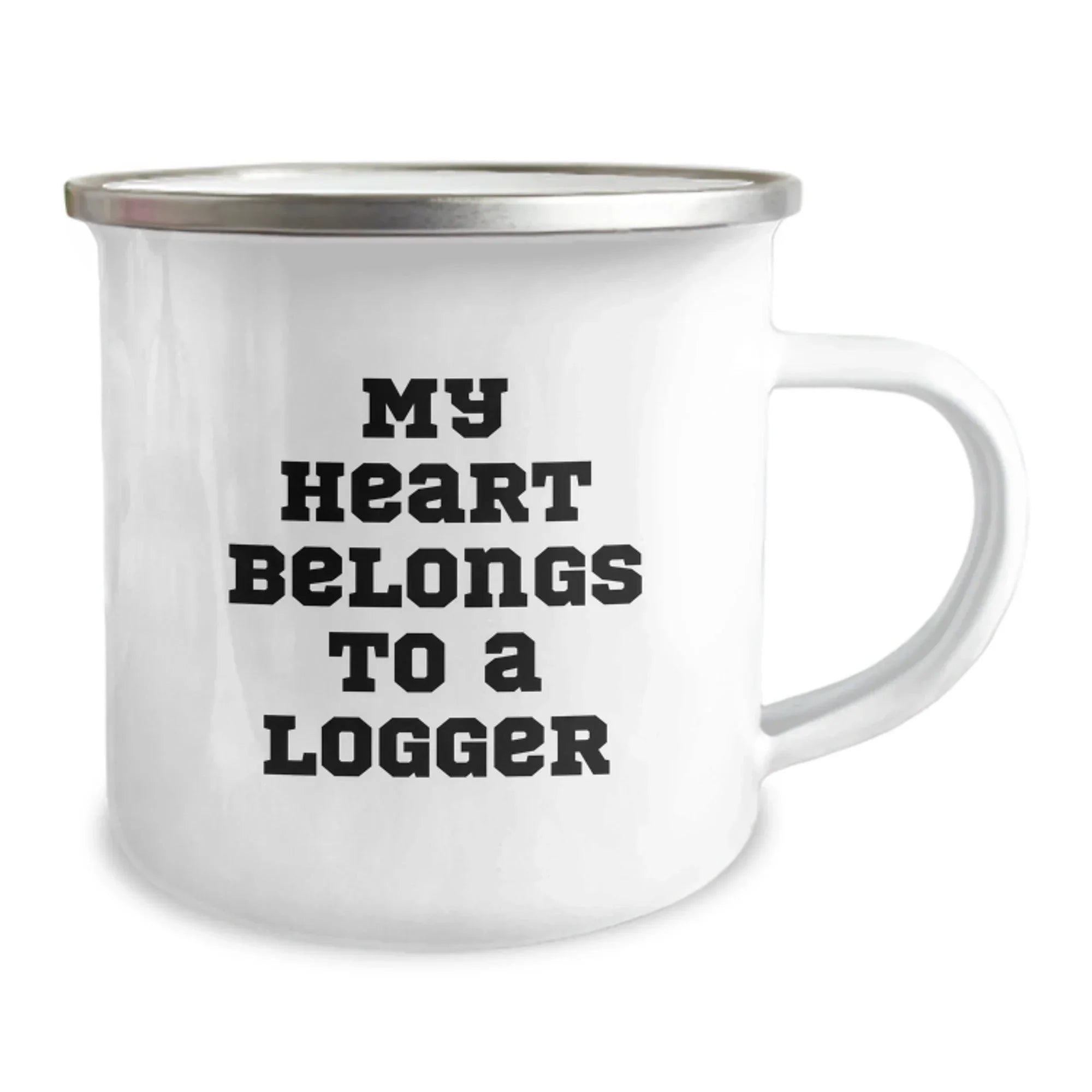 Funny Logger Gifts, My Heart Belongs To A Logger Camping Mug, Graduation Unique Gifts from Friends