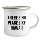 Aloha from Hawaii Gifts for Men and Women, Funny Camping Mug, There's No Place Like Hawaii Christmas Unique Gifts, Gifts from Family and Friends