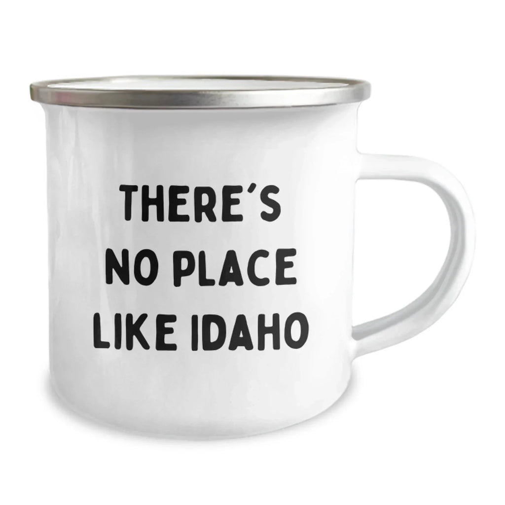 Idaho Camping Mug Funny Quote 'There's No Place Like Idaho' Gifts from Friends for Family Members at Christmas