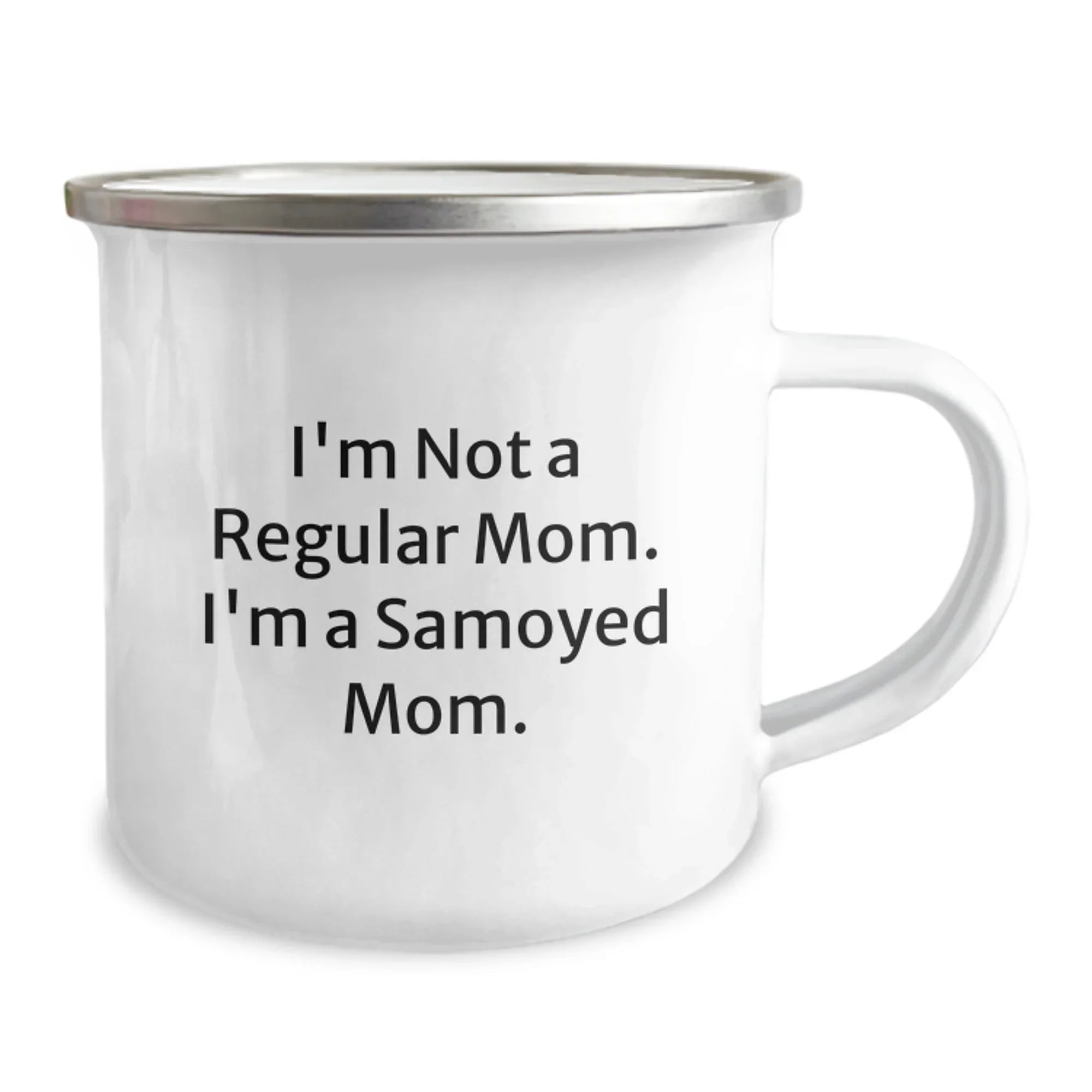 Samoyed Dog Camping Mug Gifts from Men to Women for Christmas Unique Presents - 'I'm Not A Regular Mom. I'm A Samoyed Mom' Funny Inspirational Mom Gifts