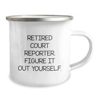 Funny Court Reporter Gifts from Family for Court Reporter Men - 'Retired Court Reporter. Figure It Out Yourself.' Christmas Unique Mugs for Court Reporter Friends