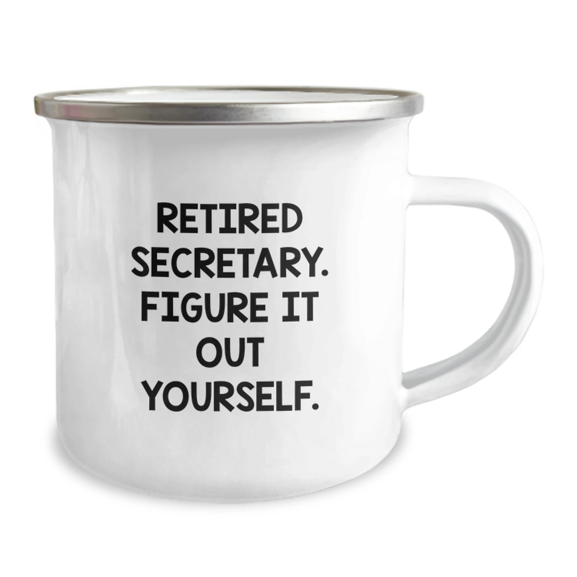 Funny Secretary Gifts from Friends for Secretary - Retired Secretary Figure It Out Yourself Camping Mug for Christmas Unique Gifts