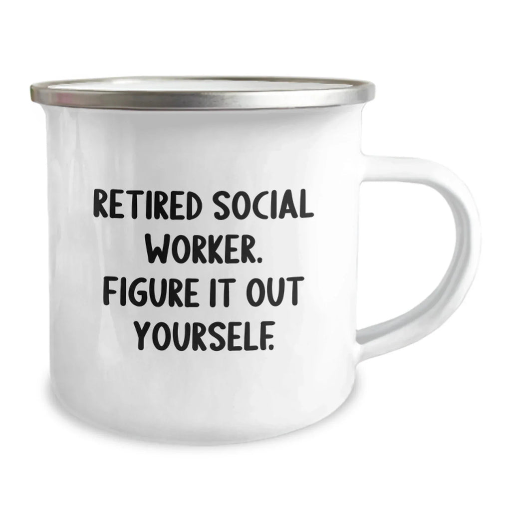 Social Worker Camping Mug - Funny Quote Gifts from Friends to Family for Christmas