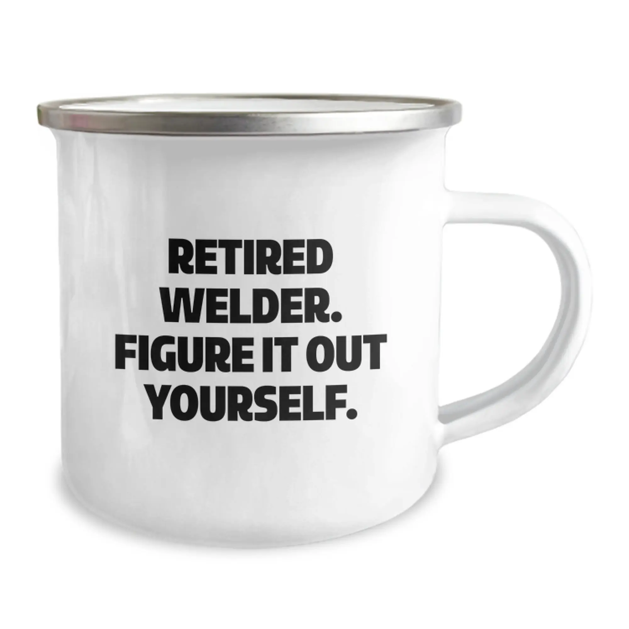 Welder Inspired Camping Mug - Funny Gift Idea for Retired Welder Birthday Unique - Image 2