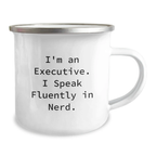 Executive Gifts from Friends, Funny Executive Camping Mug for Graduation, I'm An Executive. I Speak Fluently In genius. Motivational Mugs - Image 2