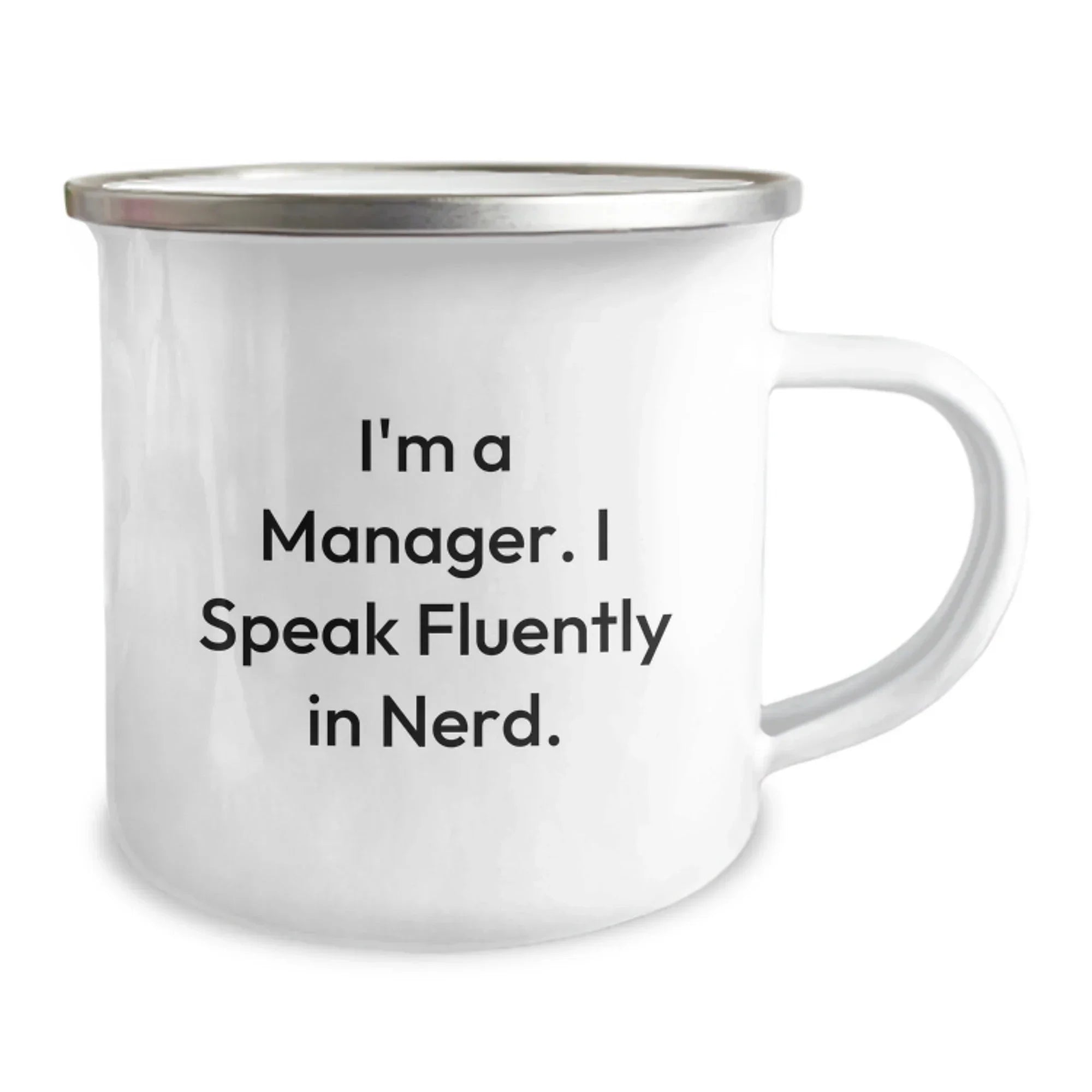 Funny Manager Gifts from Friends, Men, Women, or Coworkers - I'm A Manager. I Speak Fluently In genius. Christmas Unique Mugs for Managers, Office, Work, or Outdoor Camping