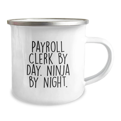 Funny Gifts for Payroll Clerks by Day Ninja by Night Camping Mug - Image 2