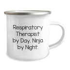 Funny Respiratory Therapist Gifts from Friends - Inspirational Camping Mug for Graduation - 'Respiratory Therapist By Day. Ninja By Night.'