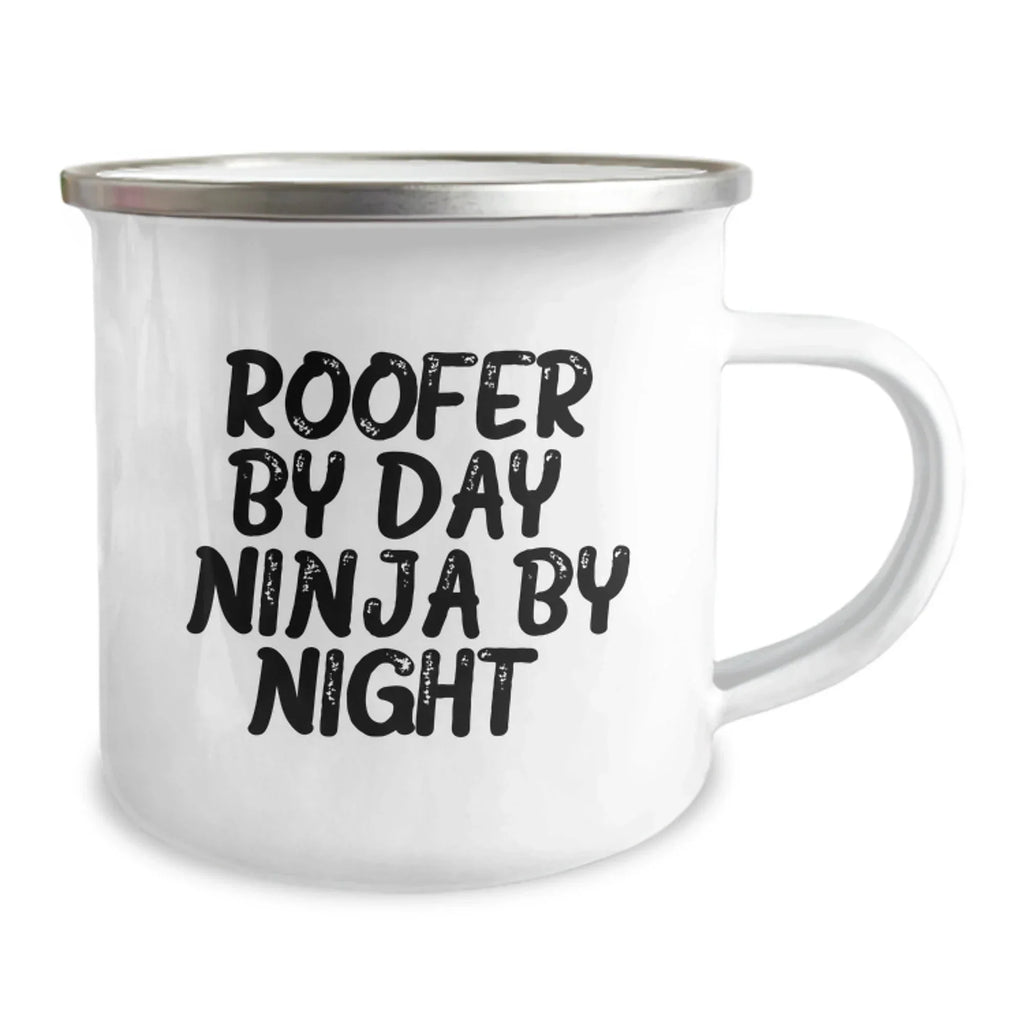 Roofer Gifts from Men, Roofer By Day Ninja By Night Funny Graduation Unique Gifts, Camping Mug for Roofer, 12 oz Stainless Steel with Enamel Finish