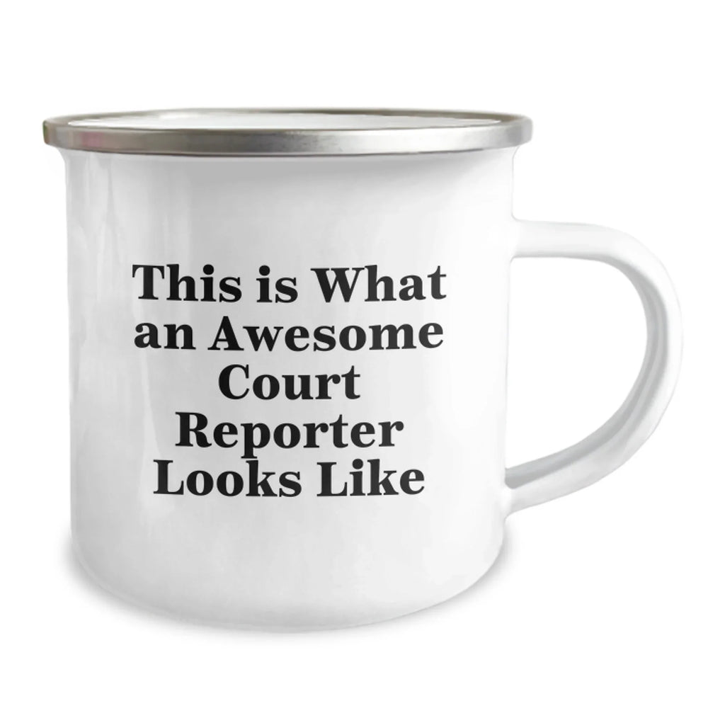 Funny Court Reporter Gifts from Friends, This Is What An Awesome Court Reporter Looks Like, Stainless Steel Camping Mug for Court Reporter at Christmas