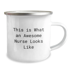 Funny Inspirational Gifts from Friends for Awesome Nurses, Unique Nursing Graduation Mugs, Camping Mug with Quote 'This Is What An Awesome Nurse Looks Like' - Image 2