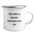 Veterinarian Gifts for Graduation - Funny Quote Camping Mug, Gifts from Family, Friends, Coworkers, For Veterinarian Men, Women, 12 oz Stainless Steel with Enamel Finish