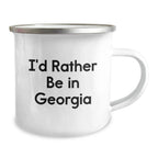 Georgia Camping Mug, Funny Quote I'd Rather Be In Georgia, Gifts from Friends and Family for Graduation