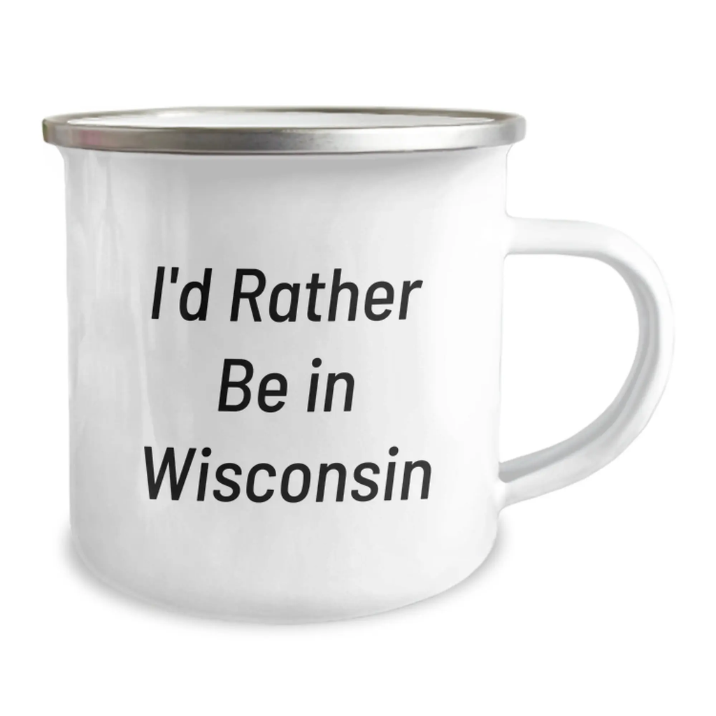 Wisconsin Gifts for Friends Funny Camping Mug I'd Rather Be In Wisconsin Graduation Unique Mugs Gifts from Men - Image 2