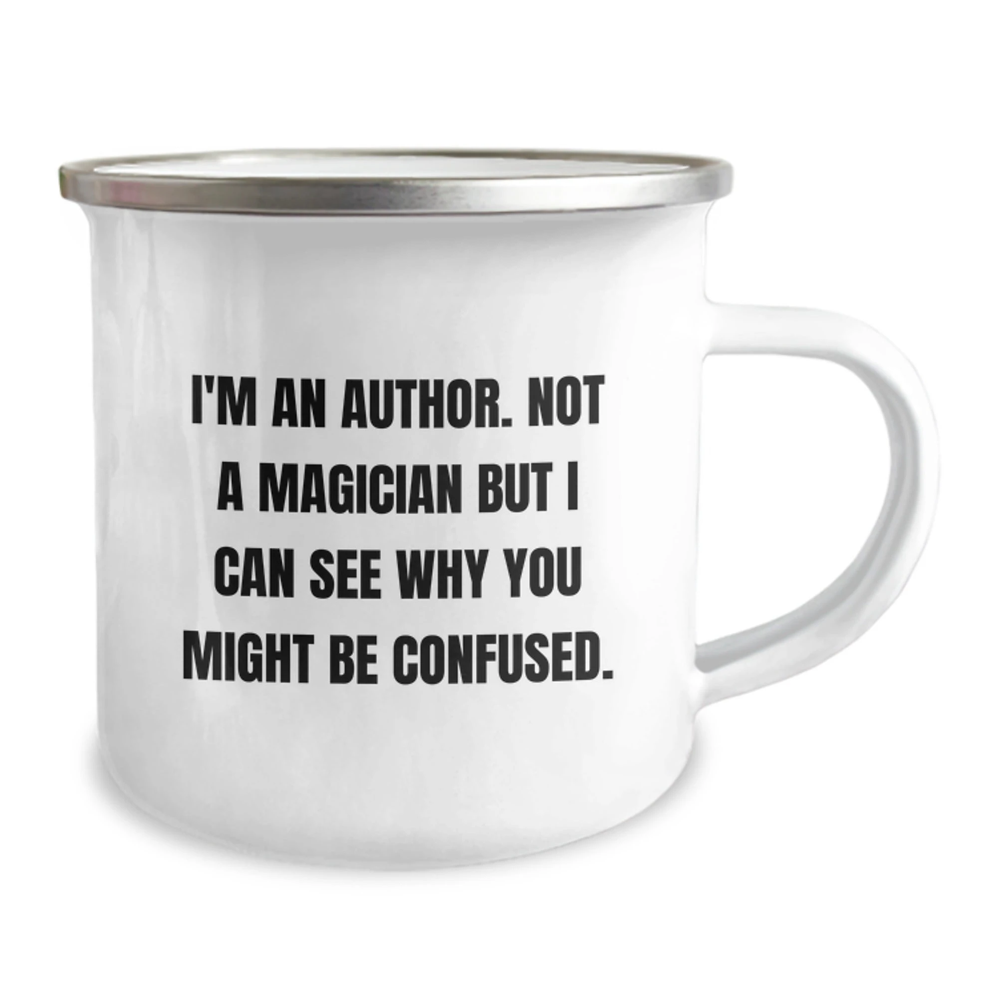 Author Camping Mug Funny Quote Gifts from Friends to Author Christmas Unique Mugs, 12 oz Capacity, Stainless Steel with Enamel Finish