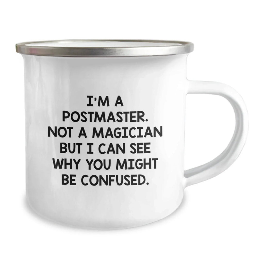 Postmaster Camping Mug Funny Gift Unique Christmas Memorable Presents for Friends and Family from Husband Wife Daughter Son