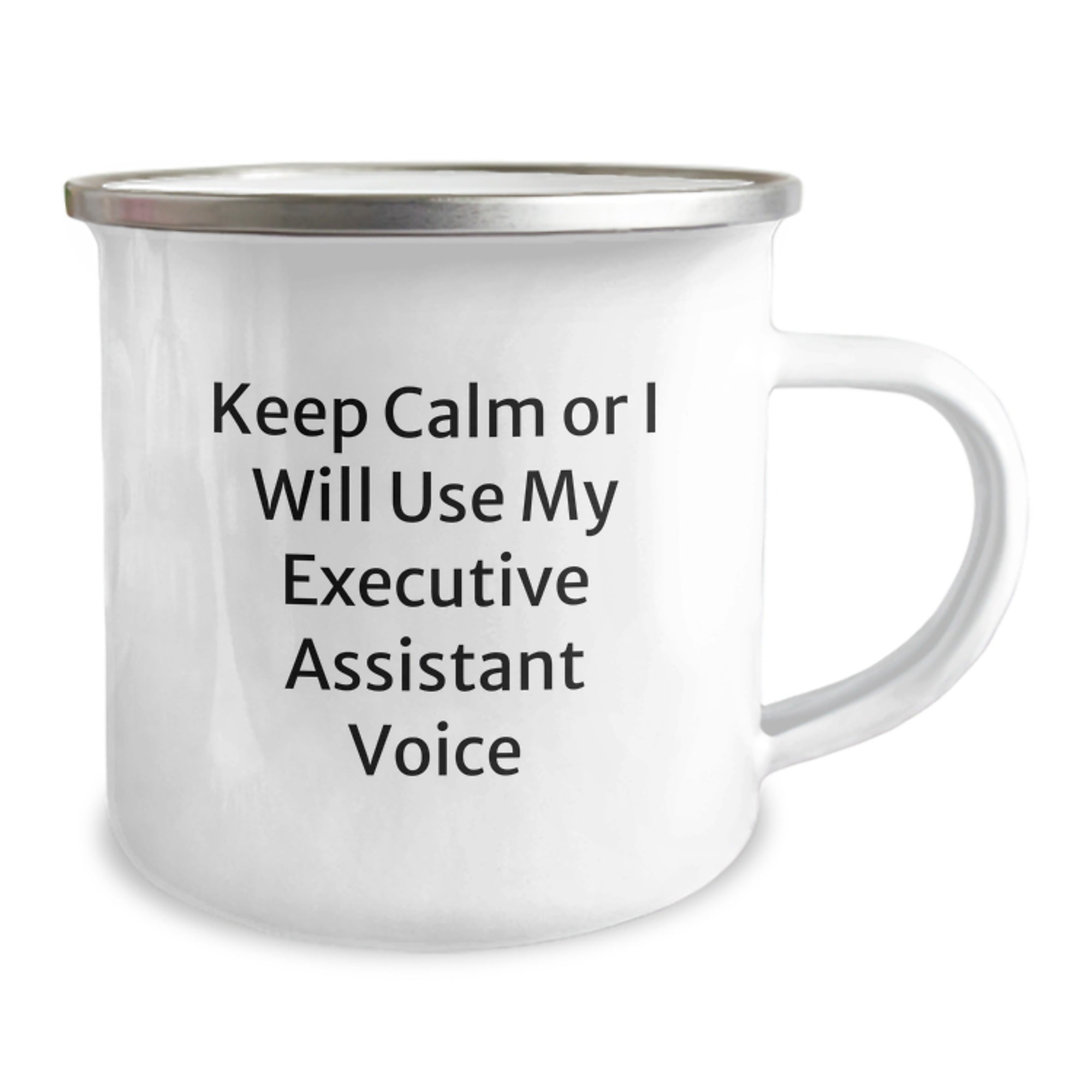 Funny Executive Assistant Gifts from Friends for Birthday Unique Mugs Keep Calm Or I Will Use My Executive Assistant Voice, Stainless Steel Camping Mug, Perfect for Birthday Unique Gifts - Image 2